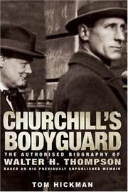 Front cover of Churchill's Bodyguard by Tom Hickman
