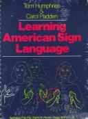 Cover of Learning American Sign Language by Tom Humphries