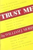 Cover of Trust Me by William J. Morin