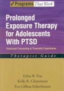 Front cover of Prolonged exposure therapy for adolescents with PTSD by Edna B. Foa
