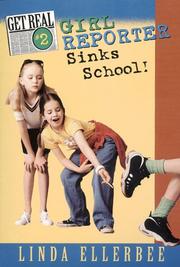 Front cover of Girl reporter sinks school! by Linda Ellerbee