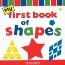 Front cover of My First Book of Shapes by Peter Patilla