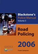 Front cover of Blackstone's Police Manuals 2006 by Fraser Sampson