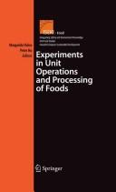 Front cover of Experiments in Unit Operations and Processing of Foods by Maria Margarida Cortez Vieira