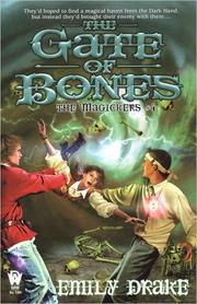 Front cover of The gate of bones by Emily Drake