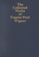 Front cover of Wigner the Collected Works Part B Mehra by C. V. Chester