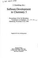 Front cover of Software development in chemistry 5 by Workshop "Computers in Chemistry" ((5th 1990 Oldenburg, Germany)