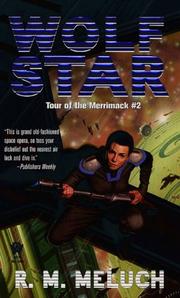 Front cover of Wolf Star (Tour of the Merrimack #2) (Tour of the Merrimack) by R.M. Meluch