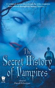 Front cover of The Secret History Of Vampires by Darrell Schweitzer