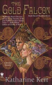 Front cover of The Gold Falcon by Katharine Kerr