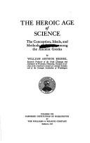 Front cover of Heroic Age of Science by William Arthur Heidel