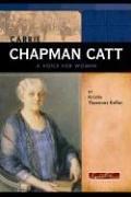 Cover of Carrie Chapman Catt by Kristin Thoennes Keller