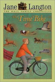 Front cover of Time Bike (Hall Family Chronicles) by Jane Langton