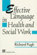 Front cover of Effective Language in Health and Social Work (Therapy in Practice) by R. Pugh