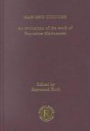 Cover of Man and Culture: An Evaluation of the Work of Bronislaw Malinowski: Bronislaw Malinowski: Selected Works (Bronislaw Malinowski: Collected Works) by Bronisław Malinowski