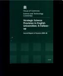 Cover of Strategic science provision in English universities by Great Britain. Parliament. House of Commons. Science and Technology Committee.