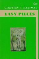 Cover of Easy Pieces by Geoffrey Hartman