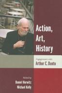 Cover of Action, Art, History by Daniel Alan Herwitz