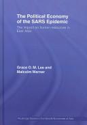 Cover of The Political Economy of the SARS Epidemic by Malcolm Warner