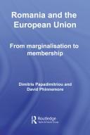 Cover of Romania and The European Union by D Papadimitriou