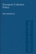 Cover of European Cohesion Policy (Regions and Cities) by Willem Molle