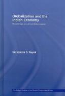 Front cover of Globalization and the Indian Economy by Satyendra Nayak