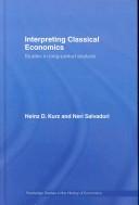Front cover of Interpreting Classical Economics by Kurz ; Salvador
