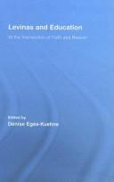 Cover of Levinas and Education by De Egea-Kuehne