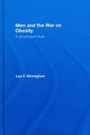 Front cover of Men and the War on Obesity by Lee Monaghan