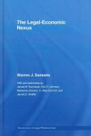 Front cover of The Legal-Economic Nexus by Warren J. Samuels