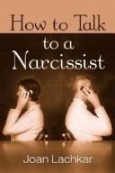Cover of How to talk to a narcissist by Joan Lachkar