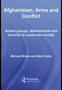 Front cover of Afghanistan, arms and conflict by Michael Vinay Bhatia