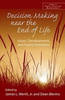 Cover of Decision-Making Near the End-of-Life by James L. Werth