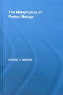 Front cover of The Metaphysics of Perfect Beings by Michael Almeida