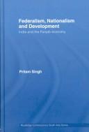 Front cover of Federalism, Nationalism and Development by Pritam Singh