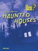 Front cover of Mystery of Haunted Houses (Can Science Solve?) by Heinemann