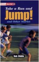 Front cover of Take a run and jump! and other stories by Rob Childs