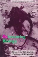Cover of Reinventing biology by Lynda I. A. Birke
