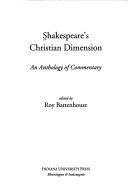 Front cover of Shakespeare's Christian Dimension by Roy Battenhouse