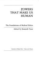 Cover of Powers That Make Us Human by Kenneth Vaux