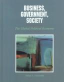 Front cover of Business, government, society by Goldsmith, Arthur A.