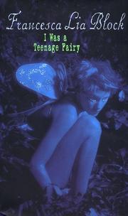 Front cover of I Was a Teenage Fairy by Francesca Lia Block