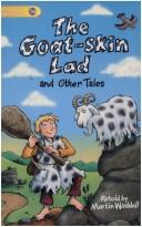 Front cover of The goat-skin lad and other tales by Martin Waddell