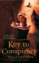 Cover of Key to Conspiracy by Talia Gryphon