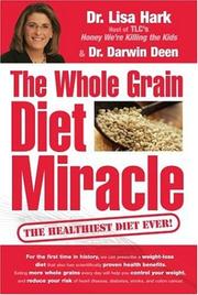 Front cover of The whole grain diet miracle by Lisa Hark