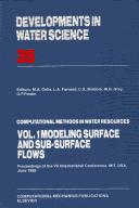 Cover of Modeling Surface and Sub-Surface Flows (Developments in Water Science) by Michael Anthony Celia