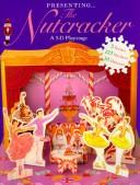 Cover of Presenting the nutcracker by Laura Ferraro