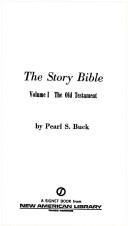 Front cover of Story Bible, Old Testament by Pearl S. Buck
