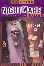 Front cover of The Nightmare Room - Locker 13 by Robert Lawrence Stine