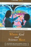 Front cover of Where God and Science Meet by Patrick H. McNamara